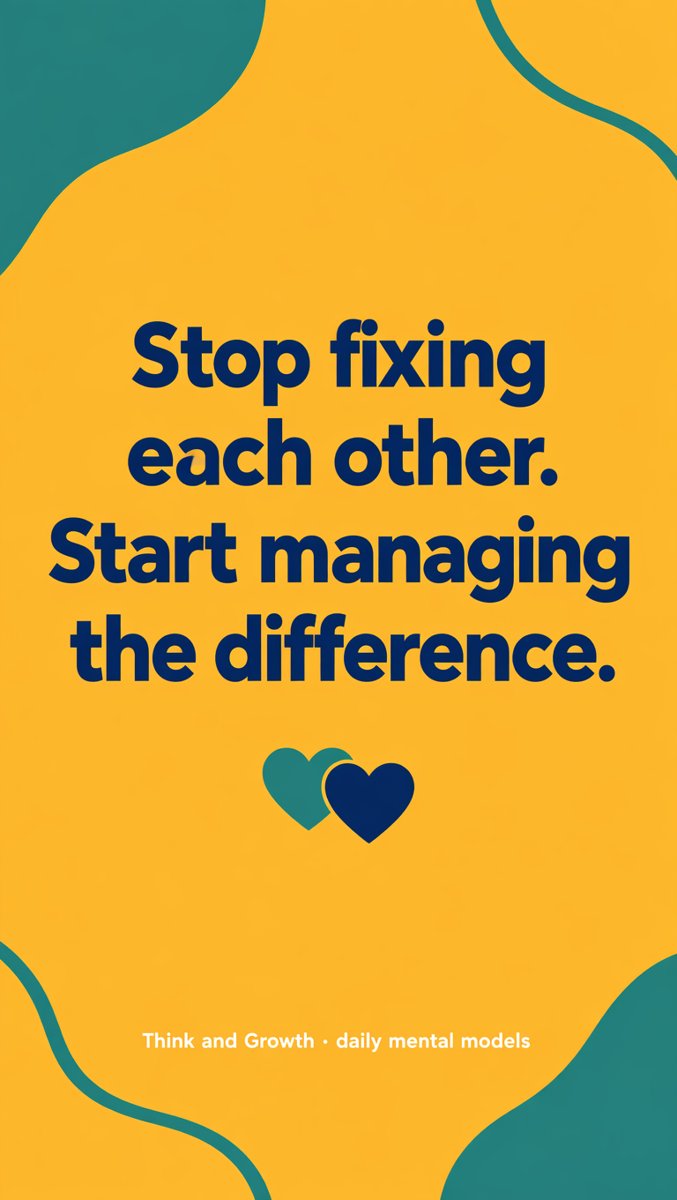Stop fixing each other — start managing the difference