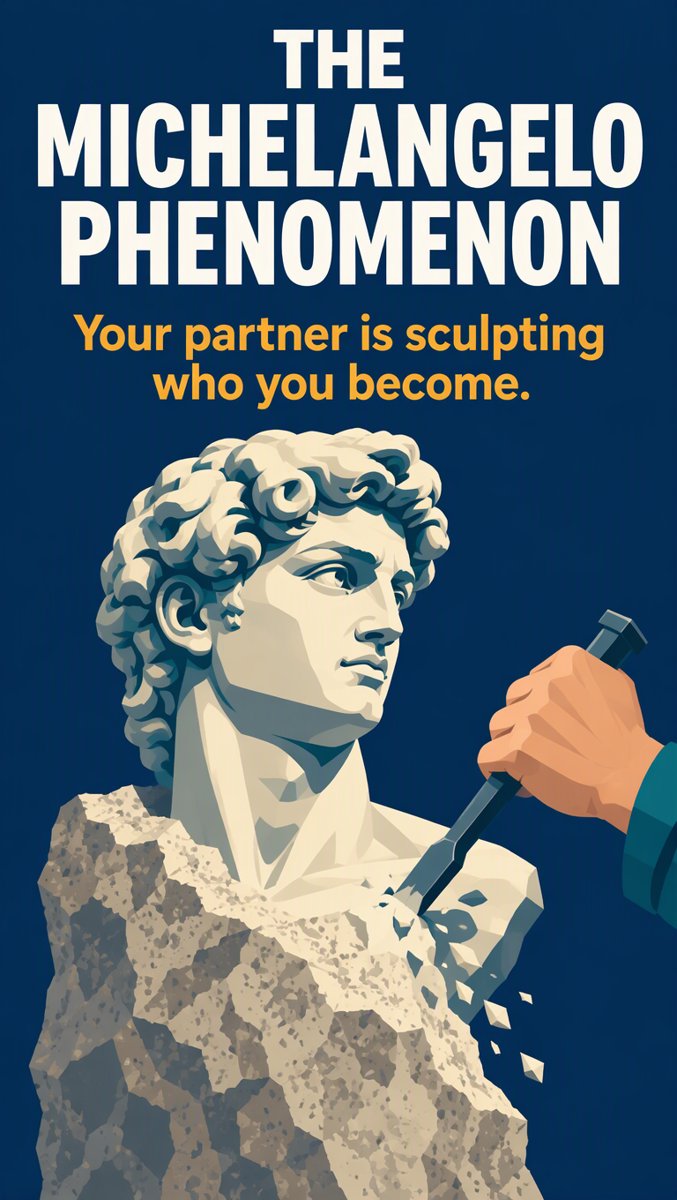 The Michelangelo Phenomenon: The People Closest to You Are Sculpting Who You Become