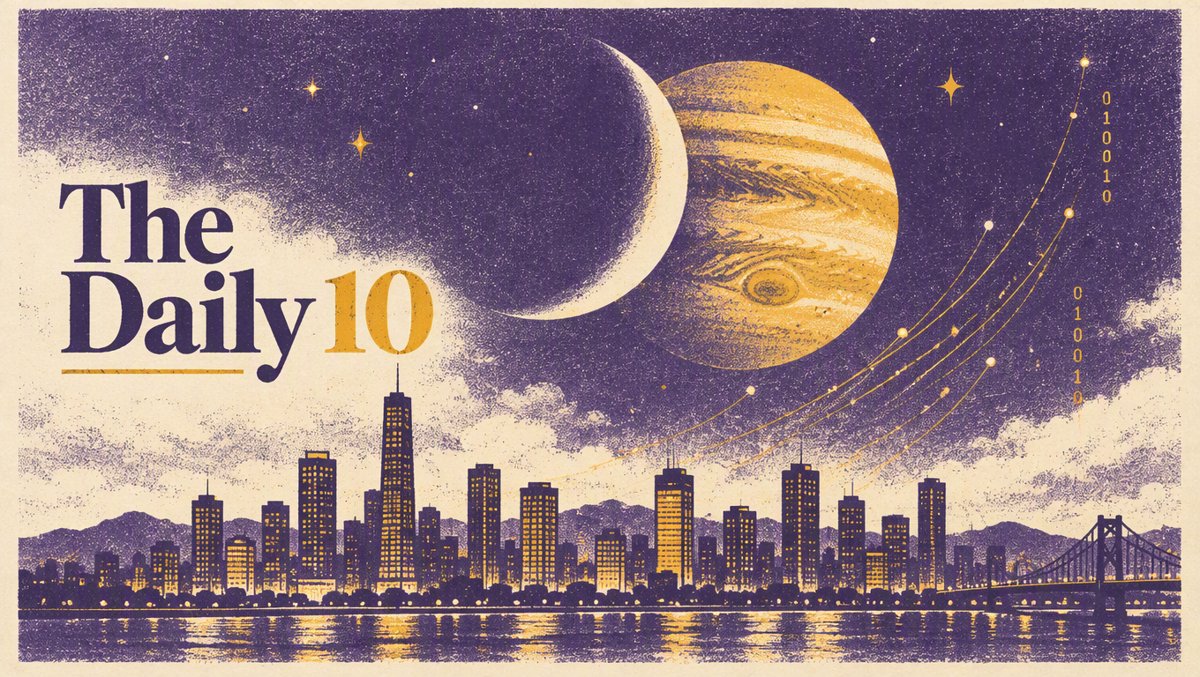 🔥 The Daily 10: October 6, 2026 — OpenAI Courts a $1.4T Payday, Google Goes Nuclear, and the Moon Eats Jupiter for Breakfast
